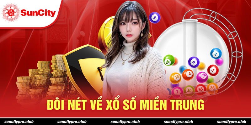 Đôi nét về xổ số miền trung